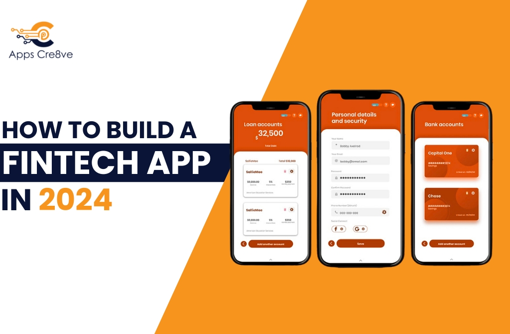 How to Build a Fintech App in 2024: A Complete Roadmap
